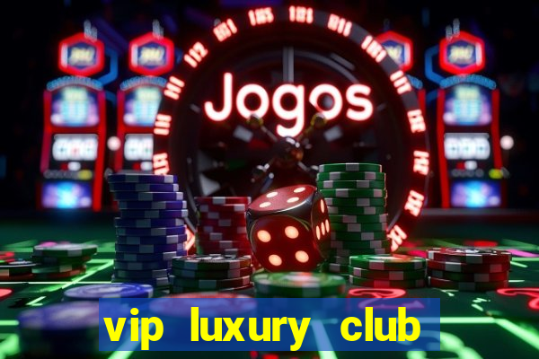 vip luxury club porto alegre